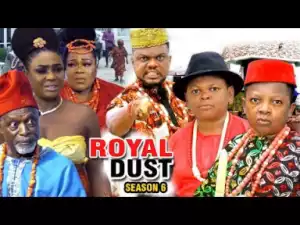 Royal Dust (season 6) - 2019